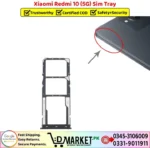 Xiaomi Redmi 10 5G Sim Tray Price In Pakistan