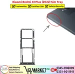 Xiaomi Redmi A1 Plus 2022 Sim Tray Price In Pakistan