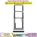 Xiaomi Redmi A2 Plus Sim Tray Price In Pakistan