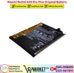 Xiaomi Redmi K40 Pro Plus Original Battery Price In Pakistan
