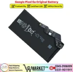 Google Pixel 6a Original Battery Price In Pakistan