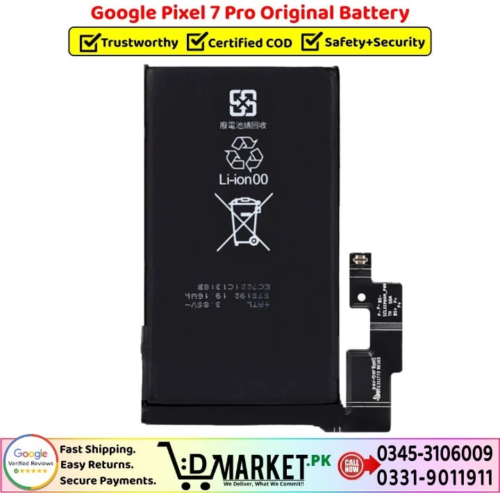 Google Pixel 7 Pro Original Battery Price In Pakistan- Google Pixel 7 Pro Original Battery Price In Pakistan