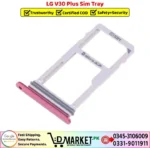 LG V30 Plus Sim Tray Price In Pakistan