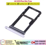 LG V30 Plus Sim Tray Price In Pakistan