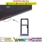 LG V30 Plus Sim Tray Price In Pakistan