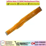 Infinix Note 12 G96 Motherboard Flex Price In Pakistan