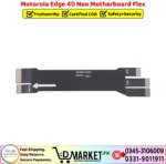 Motorola Edge 40 Neo Motherboard Flex Price In Pakistan