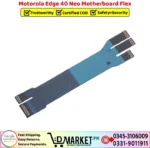 Motorola Edge 40 Neo Motherboard Flex Price In Pakistan