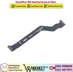 OnePlus 9R Motherboard Flex Price In Pakistan