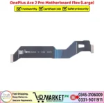 OnePlus Ace 2 Pro Motherboard Flex Large Price In Pakistan