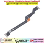 OnePlus Ace 2 Pro Motherboard Flex Small Price In Pakistan