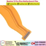 Realme 12 Pro Plus Motherboard Flex Price In Pakistan
