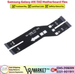 Samsung Galaxy A16 5G Motherboard Flex Price In Pakistan