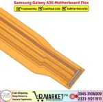 Samsung Galaxy A36 Motherboard Flex Price In Pakistan