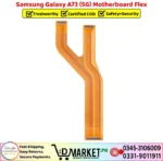 Samsung Galaxy A73 5G Motherboard Flex Price In Pakistan