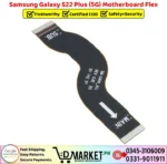 Samsung Galaxy S22 Plus 5G Motherboard Flex Price In Pakistan