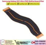 Samsung Galaxy S22 Ultra 5G Motherboard Flex Price In Pakistan