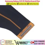 Samsung Galaxy S23 FE Motherboard Flex Price In Pakistan