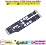Samsung Galaxy S23 FE Motherboard Flex Price In Pakistan