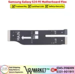 Samsung Galaxy S24 FE Motherboard Flex Price In Pakistan