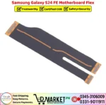 Samsung Galaxy S24 FE Motherboard Flex Price In Pakistan