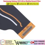 Samsung Galaxy S24 Ultra Motherboard Flex Price In Pakistan