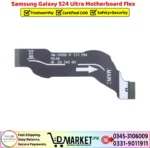 Samsung Galaxy S24 Ultra Motherboard Flex Price In Pakistan