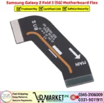 Samsung Galaxy Z Fold 3 5G Motherboard Flex Price In Pakistan