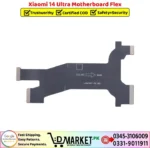 Xiaomi 14 Ultra Motherboard Flex Price In Pakistan