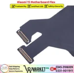 Xiaomi 15 Motherboard Flex Price In Pakistan