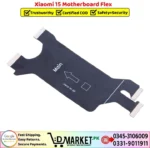 Xiaomi 15 Motherboard Flex Price In Pakistan