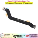Xiaomi Mi A2 Motherboard Flex Price In Pakistan