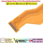 Xiaomi Redmi Note 14 Pro Plus Motherboard Flex Price In Pakistan