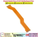 Xiaomi Redmi Poco F4 GT Motherboard Flex Price In Pakistan