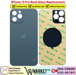 iPhone 12 Pro Back Glass Price In Pakistan