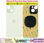 iPhone 15 Plus Back Glass Price In Pakistan