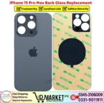 iPhone 15 Pro Max Back Glass Price In Pakistan