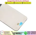Google Pixel 10 Pro XL LCD Panel Price In Pakistan