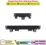 Google Pixel 6 Pro Side Keys Button Price In Pakistan