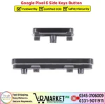 Google Pixel 6 Side Keys Button Price In Pakistan
