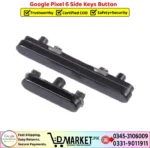 Google Pixel 6 Side Keys Button Price In Pakistan