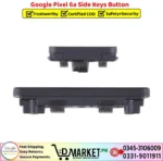 Google Pixel 6a Side Keys Button Price In Pakistan