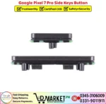 Google Pixel 7 Pro Side Keys Button Price In Pakistan