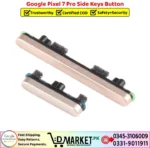 Google Pixel 7 Pro Side Keys Button Price In Pakistan