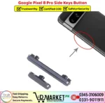 Google Pixel 8 Pro Side Keys Button Price In Pakistan