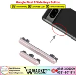 Google Pixel 8 Side Keys Button Price In Pakistan