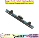 Google Pixel 9 Pro Fold Side Keys Button Price In Pakistan