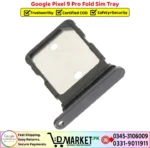 Google Pixel 9 Pro Fold Sim Tray Price In Pakistan