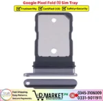 Google Pixel Fold Sim Tray Price In Pakistan