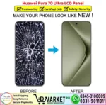 Huawei Pura 70 Ultra LCD Panel Unit Screen - DMarket.Pk